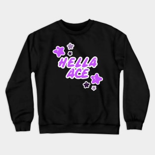 Hella Ace Crewneck Sweatshirt